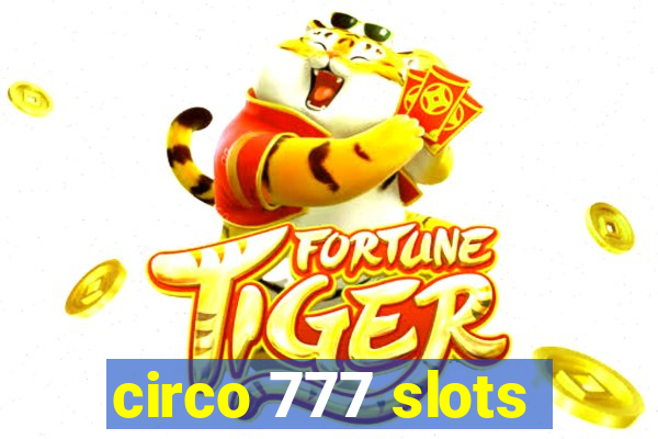 circo 777 slots